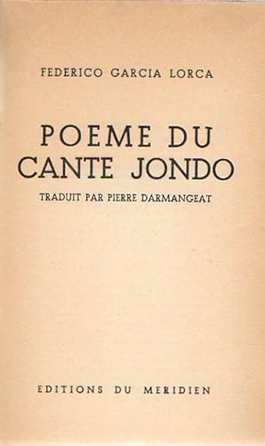 Poeme Du Cante Jondo. Traduit par Pierre Darmangeat.