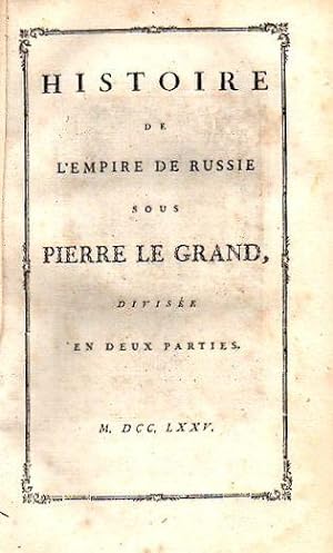 Oeuvres de Voltaire. Band 21: Historie de L Empire de Russie sous Pierre le Grand.