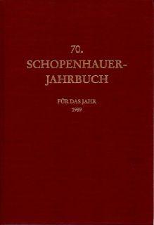 70. Schopenhauer - Jahrbuch für das Jahr 1989.