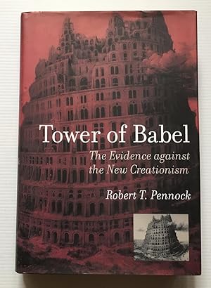 Seller image for Tower of Babel: The Evidence against the New Creationism for sale by David Kenyon