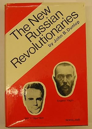 Seller image for THE NEW RUSSIAN REVOLUTIONARIES for sale by GREENSLEEVES BOOKS