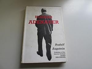 Bild des Verkufers fr Konrad Adenauer. with a Chronological Introd. Compiled by the Staff of Der Spiegel. Translated from the German by Walter Wallich zum Verkauf von Goldstone Rare Books