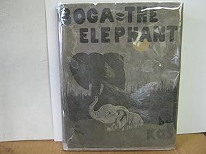 Image du vendeur pour Boga the Elephant mis en vente par Open Door Books  MABA