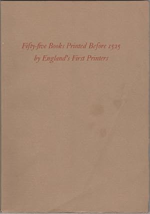 Bild des Verkufers fr Fifty-Five Books Printed Before 1525 Representing the works of England's First Printers zum Verkauf von Kaaterskill Books, ABAA/ILAB