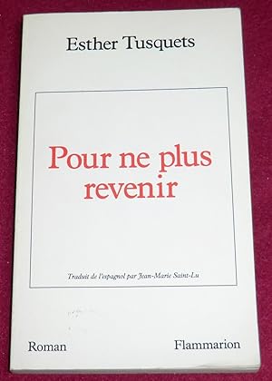 Seller image for POUR NE PLUS REVENIR - Roman for sale by LE BOUQUINISTE