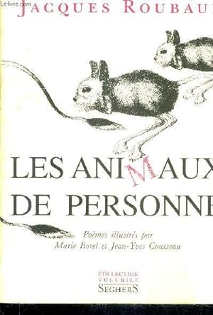 Image du vendeur pour LES ANIMAUX DE PERSONNE / COLLECTION VOLUBILE. mis en vente par Le-Livre