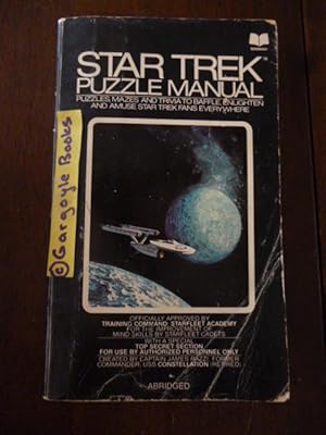 Bild des Verkufers fr Star Trek Puzzle Manual: Puzzles, Mazes and Trivia to Baffle, Enlighten and Amuse Star Trek Fans Everywhere zum Verkauf von Gargoyle Books, IOBA