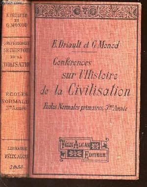 Seller image for CONFERENCES SUR L'HISTOIRE DE LA CIVILISATION - ECOLES NORMALES PRIMAIRES - 3e ANNEE / 2E EDITION for sale by Le-Livre