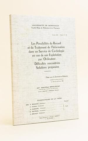 Les possibilités du Recueil et du Traitement de l'Information dans un Service de Cardiologie en v...