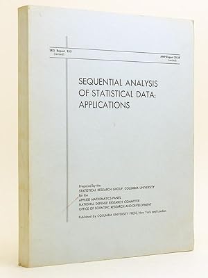 Imagen del vendedor de Sequential analysis of Statistical Data : Applications a la venta por Librairie du Cardinal
