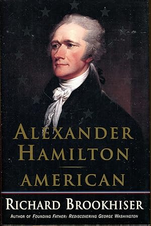 Immagine del venditore per Alexander Hamilton, American venduto da Dearly Departed Books