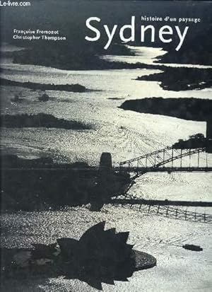 Seller image for SYDNEY HISTOIRE D UN PAYSAGE for sale by Le-Livre