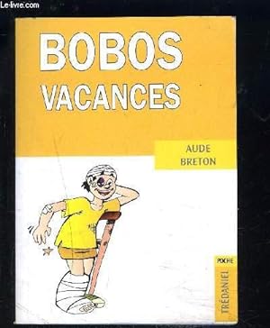 Imagen del vendedor de BOBOS DE VACANCES a la venta por Le-Livre