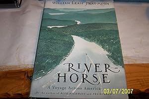 River-Horse: A Voyage Across America