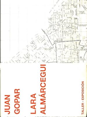 Seller image for Juan Gopar/Lara Almarcegui: Taller-Exposicion, 18 de enero / 6 de marzo de 2005. for sale by Antiquariat Bookfarm