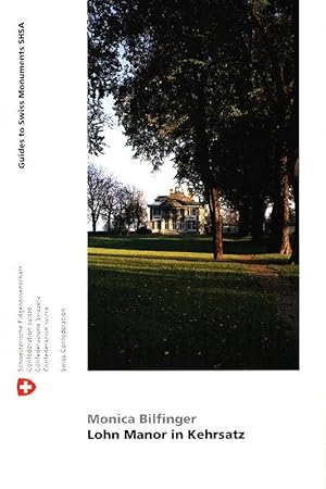 Imagen del vendedor de Lohn Manor in Kehrsatz. Guides to Swiss Monuments SHSA. a la venta por Antiquariat Bookfarm