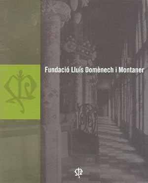 Seller image for FUNDACIO LLUIS DOMENECH I MONTANER (catlogo) for sale by Librera El Astillero