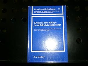 Image du vendeur pour Kreislauf oder Kollaps im Abfallwirtschaftsrecht? 10. Trier Kolloquium zum Umwelt- und Technikrecht vom 14. bis 16. September 1994 - Umwelt- und Technikrecht - Band 30 mis en vente par Antiquariat im Kaiserviertel | Wimbauer Buchversand