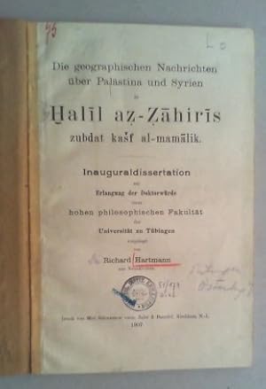 Die geographischen Nachrichten über Palästina und Syrien in Halil az-Zahiris zubdat kaf al-mamalik.