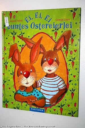 Ei, Ei, Ei, buntes Ostereierlei