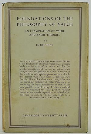 Foundations of the Philosophy of Value an examination of value and value theories