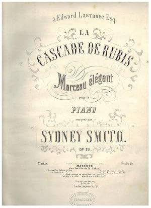 La Cascade de Rubis. Morceau élégant pour le piano. op. 22.