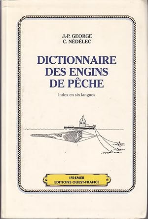 Bild des Verkufers fr Dictionnaire des engins de pche zum Verkauf von le livre ouvert. Isabelle Krummenacher