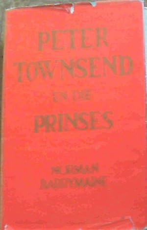 Seller image for Peter Townsend en die Prinses for sale by Chapter 1