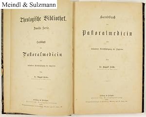 Handbuch der Pastoralmedicin mit besonderer Berücksichtigung der Hygieine.