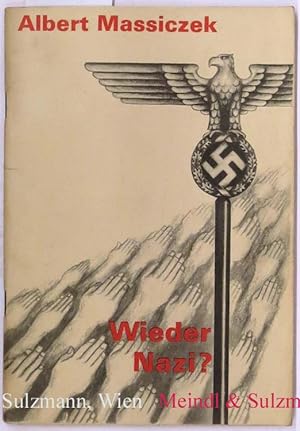 Bild des Verkufers fr Wieder Nazi? zum Verkauf von Antiquariat MEINDL & SULZMANN OG