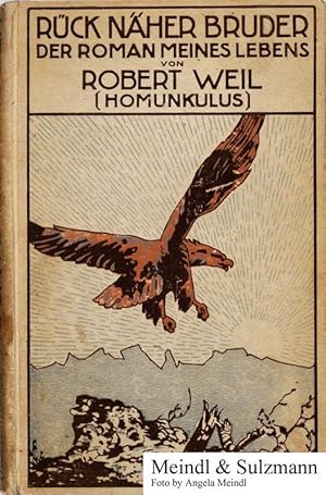 Imagen del vendedor de R�ck n�her, Bruder! Der Roman meines Lebens. 1.-20. Tsd. a la venta por Antiquariat MEINDL & SULZMANN OG