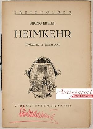 Bild des Verk�ufers f�r Die Heimkehr. Nokturno in einem Akt zum Verkauf von Antiquariat MEINDL & SULZMANN OG
