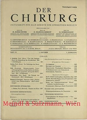 Der Chirurg. Zeitschrift für alle Gebiete der operativen Medizin. Herausgegeben von M. Kirschner,...