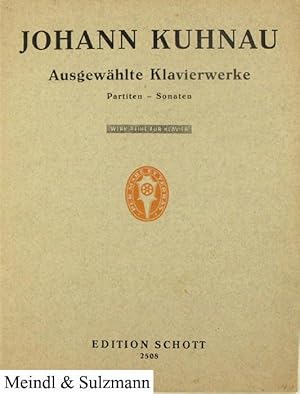 Bild des Verkufers fr Ausgewhlte Klavierwerke (auch fr Cembalo, Clavichord oder Orgel). Partiten - Sonaten. Herausgegeben von Kurt Schubert. zum Verkauf von Antiquariat MEINDL & SULZMANN OG