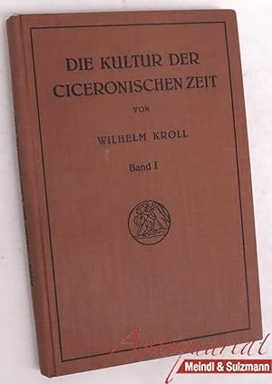 Die Kultur der ciceronischen Zeit. I: Politik und Wirtschaft.