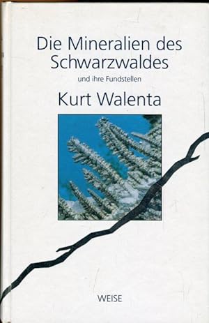 Seller image for Die Mineralien des Schwarzwaldes und ihre Fundstellen. for sale by Antiquariat am Flughafen