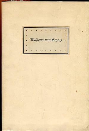 Seller image for Wilhelm von Scholz. Anfnge und Einflsse. for sale by Antiquariat am Flughafen