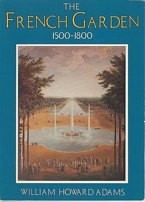 The French Garden 1500-1800