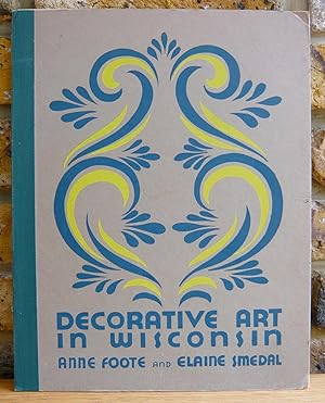 Seller image for Decorative Art In Wisconsin for sale by Lott Rare Books