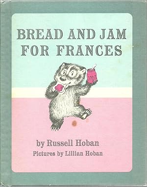 Bild des Verkufers fr Bread And Jam For Frances zum Verkauf von Sabra Books