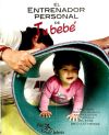 ENTRENADOR PERSONAL DE TU BEBE,EL