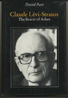 Claude Levi-Strauss: The Bearer of Ashes.