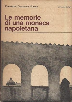 Seller image for LE MEMORIE DI UNA MONACA NAPOLETANA (1964) for sale by Invito alla Lettura