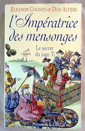 Seller image for L'Impratrice des Mensonges. Le Secret du Juge TI. for sale by librairie sciardet