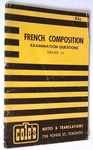 French Composition Examination Questions Grade 13