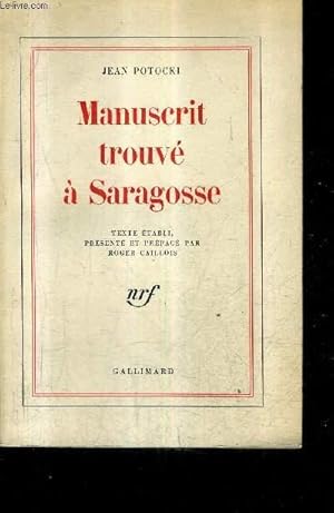 Bild des Verkufers fr MANUSCRIT TROUVE A SARAGOSSE. zum Verkauf von Le-Livre
