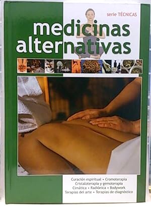 Image du vendeur pour Medicinas Alternativas 3: Cromoterpia, Cimtica, Radinica, Bodywork, Terapias Del Arte mis en vente par SalvaLibros