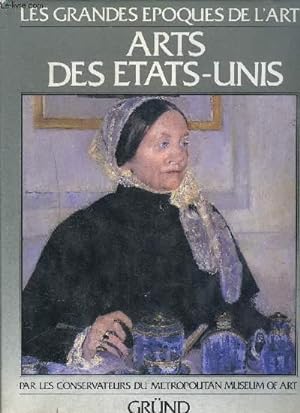 Imagen del vendedor de ARTS DES ETATS-UNIS LES GRANDES EPOQUES DE L ART a la venta por Le-Livre