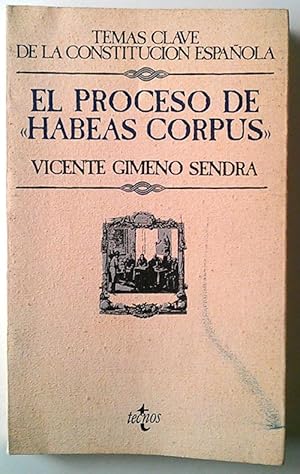 Seller image for El proceso de "Habeas corpus" for sale by Librera Salvalibros Express