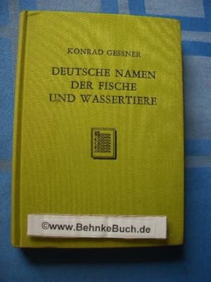 Bild des Verkufers fr Deutsche Namen der Fische und Wassertiere. Konrad Gessner zum Verkauf von Antiquariat BehnkeBuch